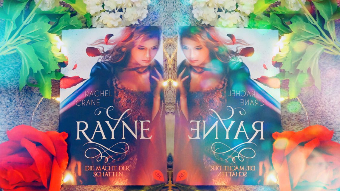 Rayne – Die Macht der Schatten